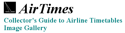 AirTimes - Collector's Guide to Airline Timetables - Image Gallery